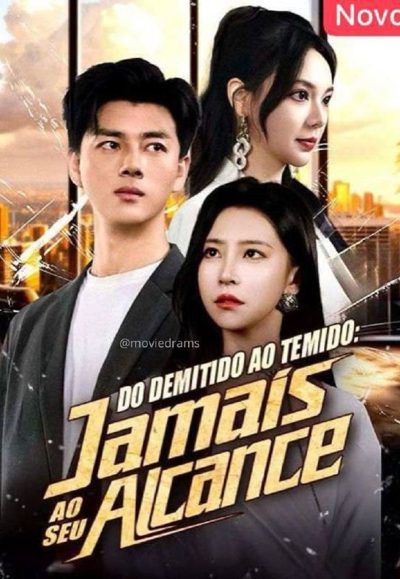 Capa da miniss&eacute;rie Do Demitido ao Temido: Jamais ao Seu Alcance