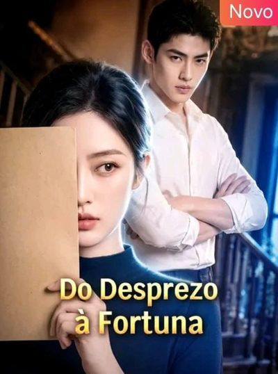 Capa da miniss&eacute;rie Do Desprezo à Fortuna