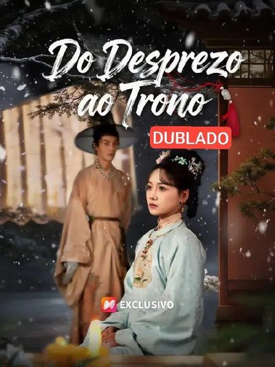 Capa da miniss&eacute;rie Do Desprezo ao Trono dublado