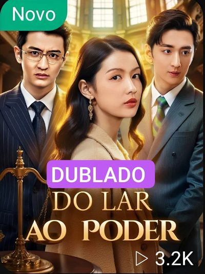 Capa da miniss&eacute;rie Do Lar ao Poder dublado