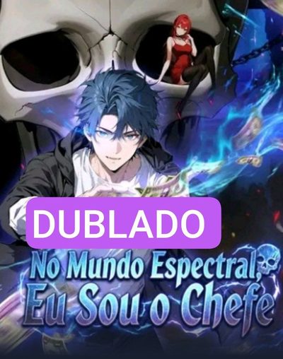 Capa da miniss&eacute;rie Do Mundo Espectral, Eu Sou o Chefe dublado