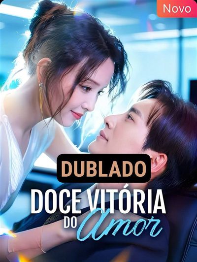 Capa da miniss&eacute;rie Doce Vitória do Amor dublado