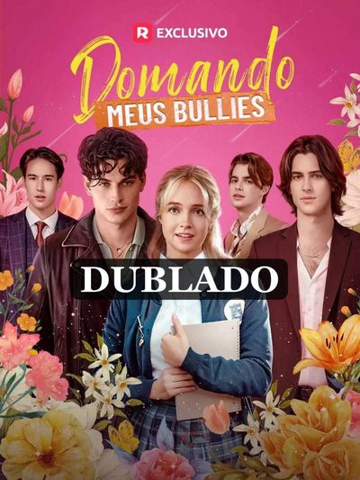Capa da miniss&eacute;rie Domando Meus Bullies (dublado) dublado