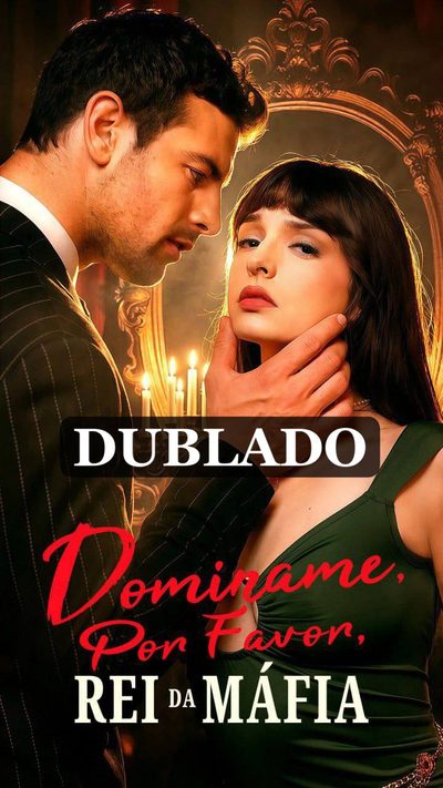 Capa da miniss&eacute;rie Dominame, por Favor, Rei da Máfia dublado