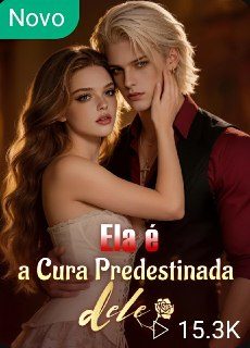 Capa da miniss&eacute;rie Ela É Cura Predestinada Dele