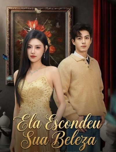 Capa da miniss&eacute;rie Ela Escondeu Sua Beleza Ela Escondeu Sua Beleza Avassaladora