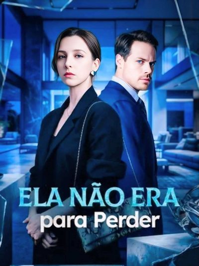 Capa da miniss&eacute;rie Ela Não Era para Perder