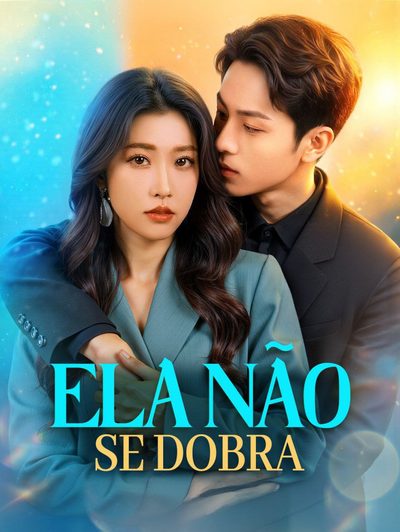 Capa da miniss&eacute;rie Ela Não Se Dobra