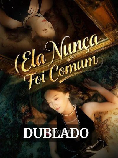 Capa da miniss&eacute;rie Ela Nunca Foi Comum