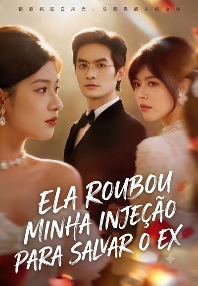 Capa da miniss&eacute;rie Ela Roubou Minha Injeção para Salvar o Ex