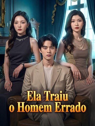 Capa da miniss&eacute;rie Ela Traiu o Homem Errado