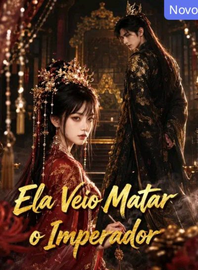 Capa da miniss&eacute;rie Ela Veio Matar o Imperador dublado