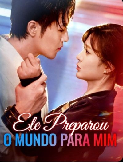 Capa da miniss&eacute;rie Ele Preparou o Mundo para Mim