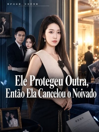 Capa da miniss&eacute;rie Ele Protegeu Outra Então Cancelou o Noivado