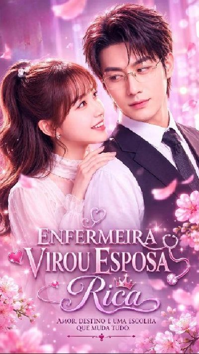 Capa da miniss&eacute;rie Enfermeira Virou Esposa Rica dublado