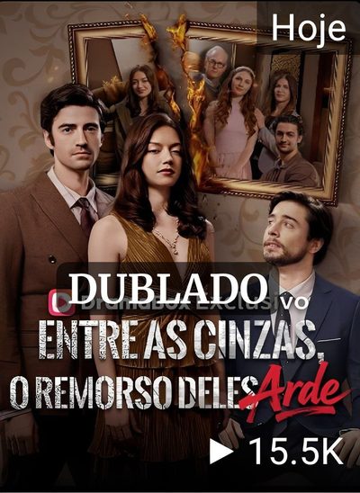 Capa da miniss&eacute;rie Entre as Cinzas, o Remorso Dele Arde dublado