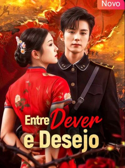 Capa da miniss&eacute;rie Entre Dever e Desejo