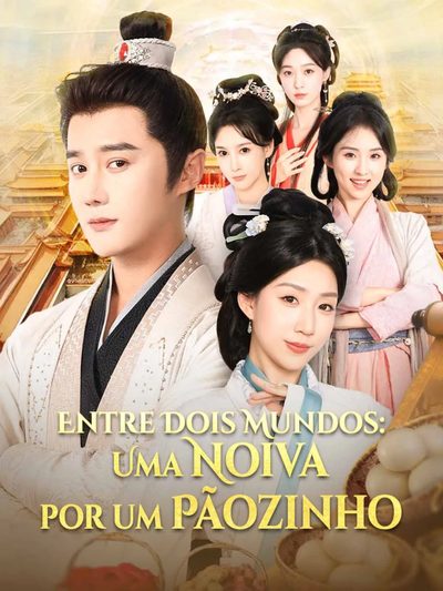 Capa da miniss&eacute;rie Entre Dois Mundos: uma Noiva por Um Pãozinho (dublado) dublado