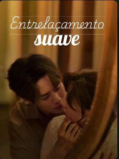 Capa da miniss&eacute;rie Entrelaçamento Suave