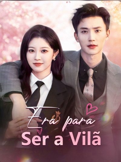 Capa da miniss&eacute;rie Era para Ser a Vilã