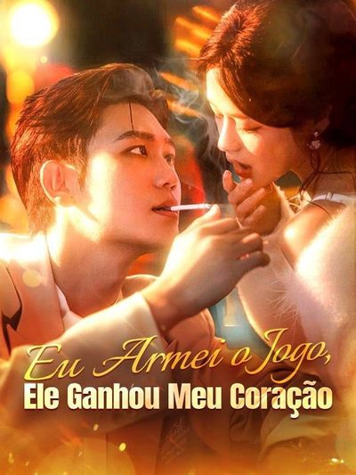 Capa da miniss&eacute;rie Eu Armei o Jogo, Ele Ganhou Meu Coração