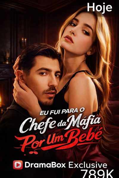 Capa da miniss&eacute;rie Eu Fui para o Chefe da Máfia por Um Bebê