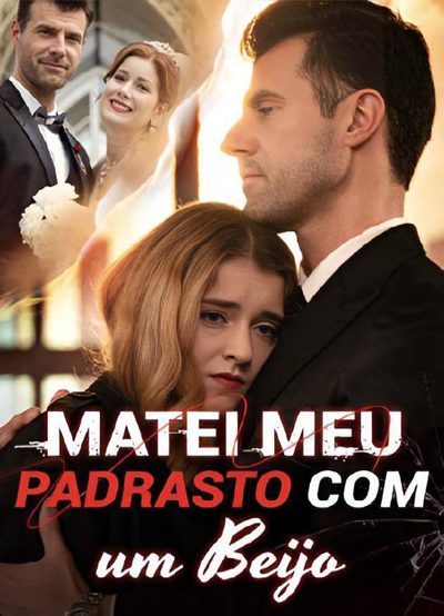 Capa da miniss&eacute;rie Eu Matei Meu Padrasto com Um Beijo