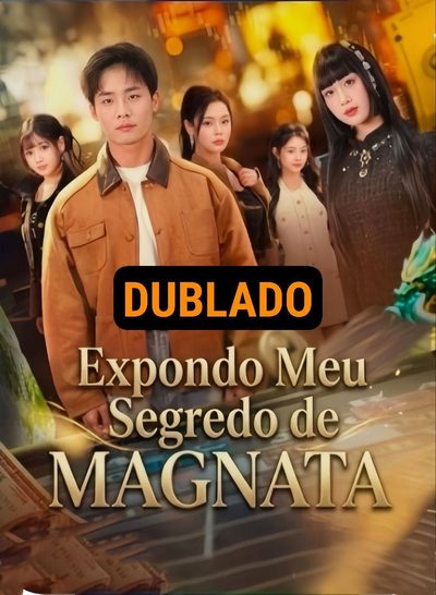 Capa da miniss&eacute;rie Expondo Meu Segredo de Magnata