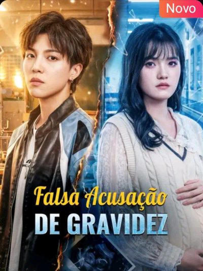 Capa da miniss&eacute;rie Falsa Acusação de Gravidez