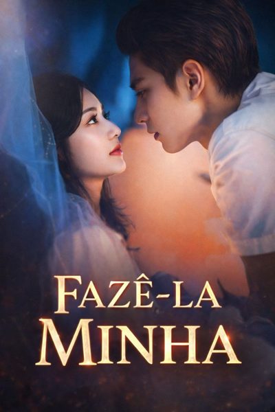 Capa da miniss&eacute;rie Fazê-la Minha