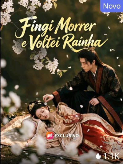 Capa da miniss&eacute;rie Fingi Morrer e Voltei Rainha