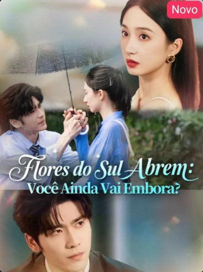Capa da miniss&eacute;rie Flores do Sul Abrem: Você Ainda Vai Embora?