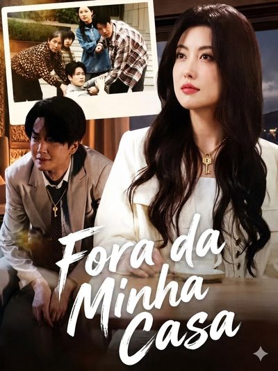 Capa da miniss&eacute;rie Fora da Minha Casa Stop Sacrificing For a Marriage