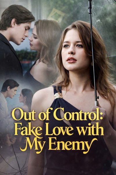 Capa da miniss&eacute;rie Fora de Controle: Amor Falso com Meu Inimigo