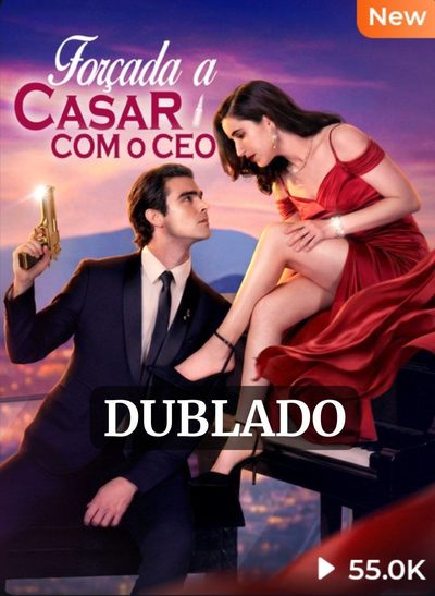 Capa da miniss&eacute;rie Forçada a Casar com o Ceo (dublado) dublado
