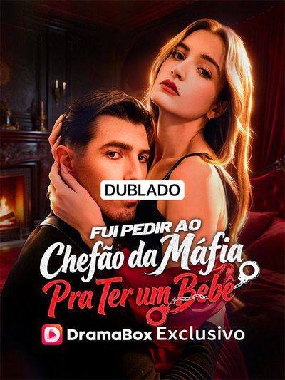 Capa da miniss&eacute;rie Fui Pedir ao Chefão da Máfia para Ter Um Bebê