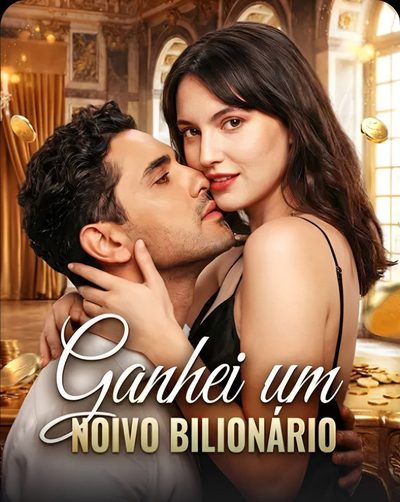 Capa da miniss&eacute;rie Ganhei Um Noivo Bilionário