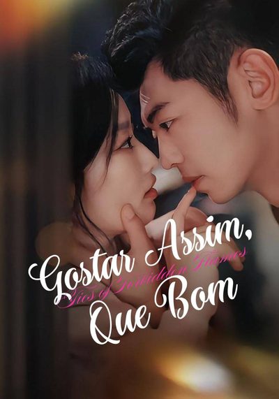 Capa da miniss&eacute;rie Gostar Assim, que Bom Ties of Forbidden Flames