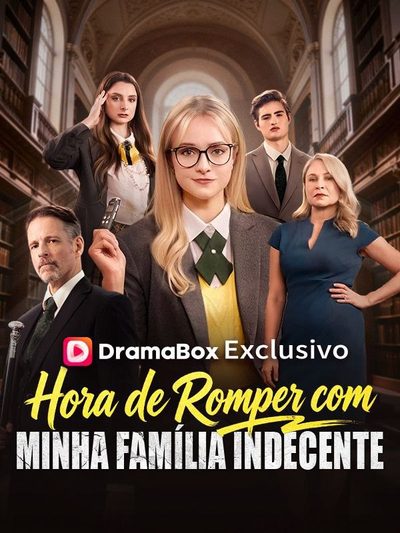 Capa da miniss&eacute;rie Hora de Romper com Minha Família Indecente