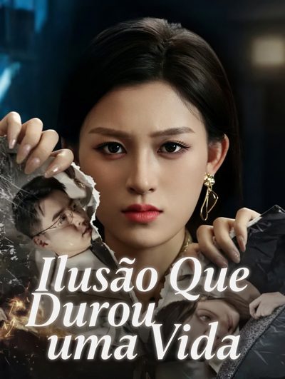 Capa da miniss&eacute;rie Ilusão que Durou uma Vida