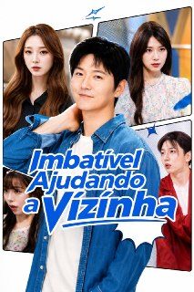 Capa da miniss&eacute;rie Imbatível Ajudando a Vizinha dublado