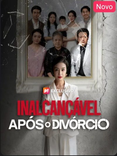 Capa da miniss&eacute;rie Inalcansável Após o Divórcio