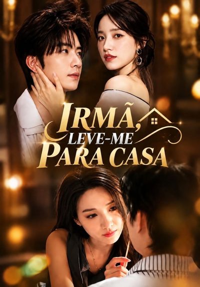 Capa da miniss&eacute;rie Irmã, Leve-me para Casa