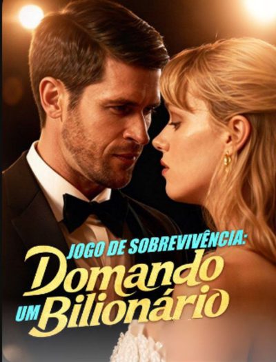 Capa da miniss&eacute;rie Jogo de Sobrevivência: Domando Um Bilionário