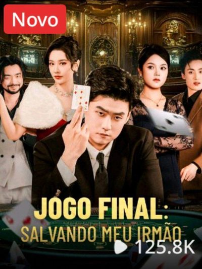 Capa da miniss&eacute;rie Jogo Final: Salvando Meu Irmão