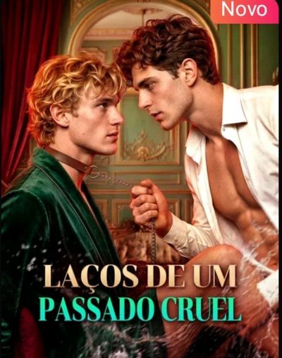 Capa da miniss&eacute;rie Laços de Um Passado Cruel