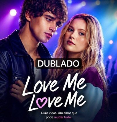 Capa da miniss&eacute;rie Love Me Love Me dublado