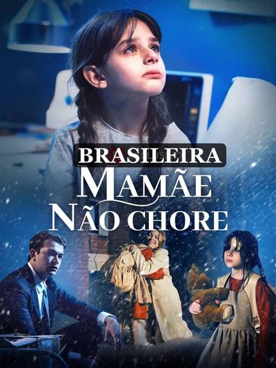 Capa da miniss&eacute;rie Mamãe Não Chore (brasileira)
