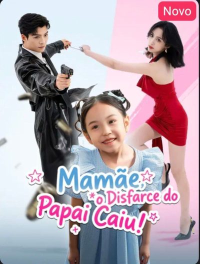 Capa da miniss&eacute;rie Mamãe, o Disfarce do Papai Caiu! 🫰🏼