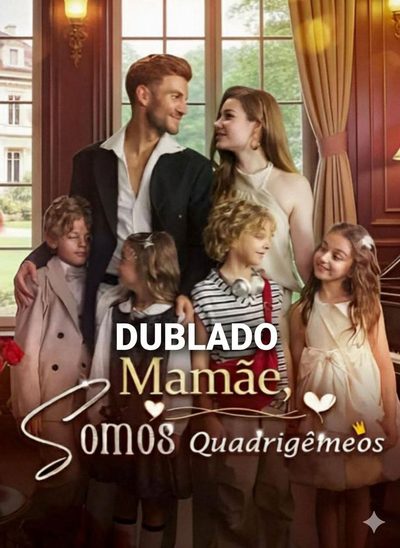 Capa da miniss&eacute;rie Mamãe Somos Quadrigêmeos